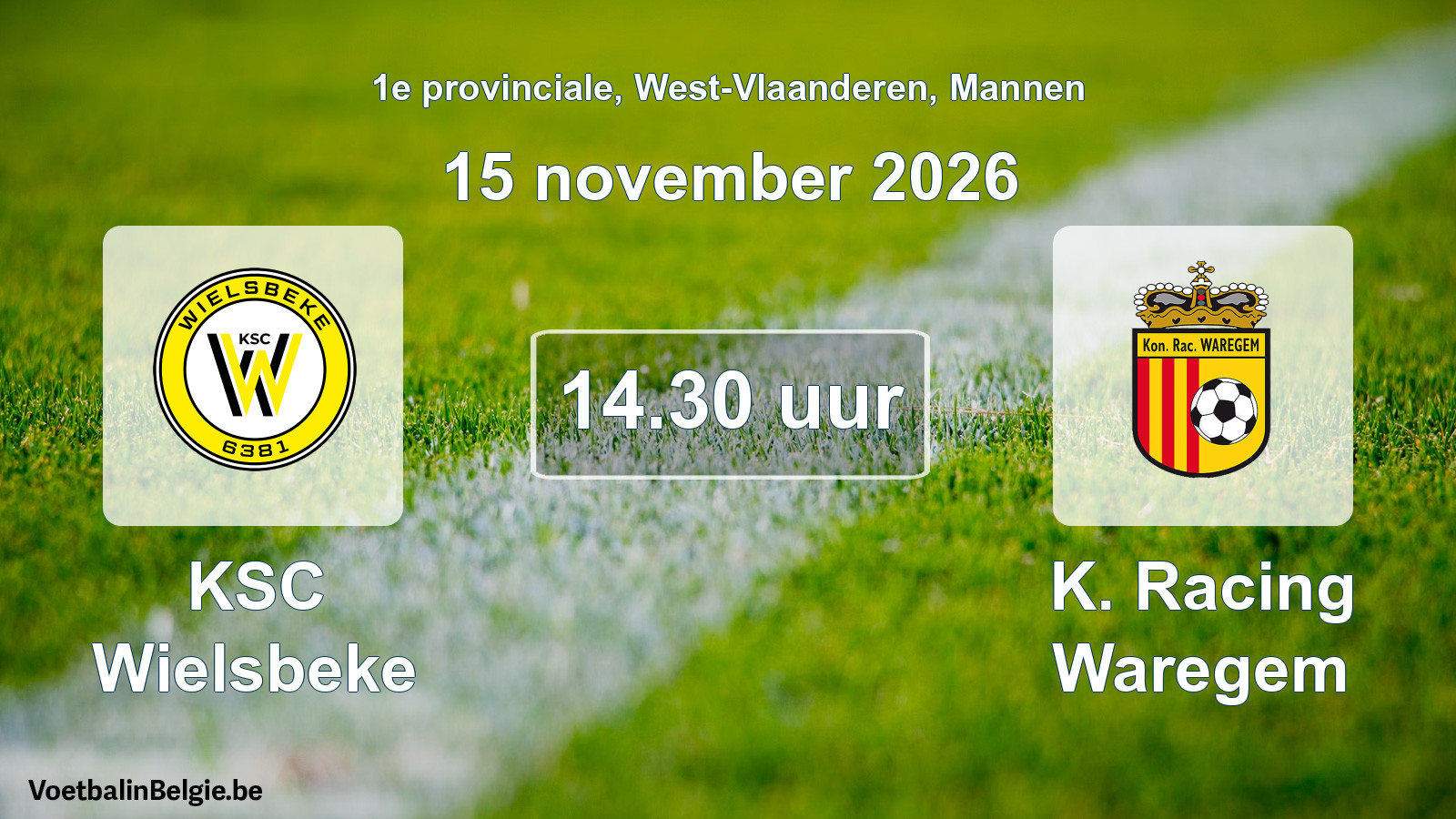 Geplande wedstrijd mannenvoetbal: KSC Wielsbeke - K. Racing Waregem (15 november 2026)