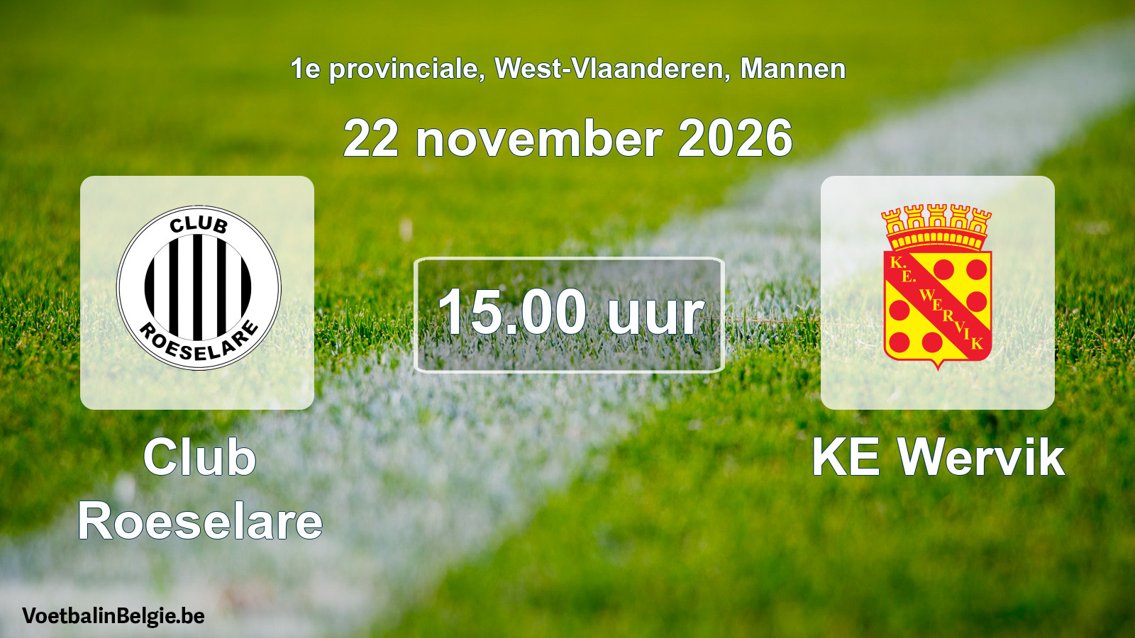 Geplande wedstrijd mannenvoetbal: Club Roeselare - KE Wervik (22 november 2026)