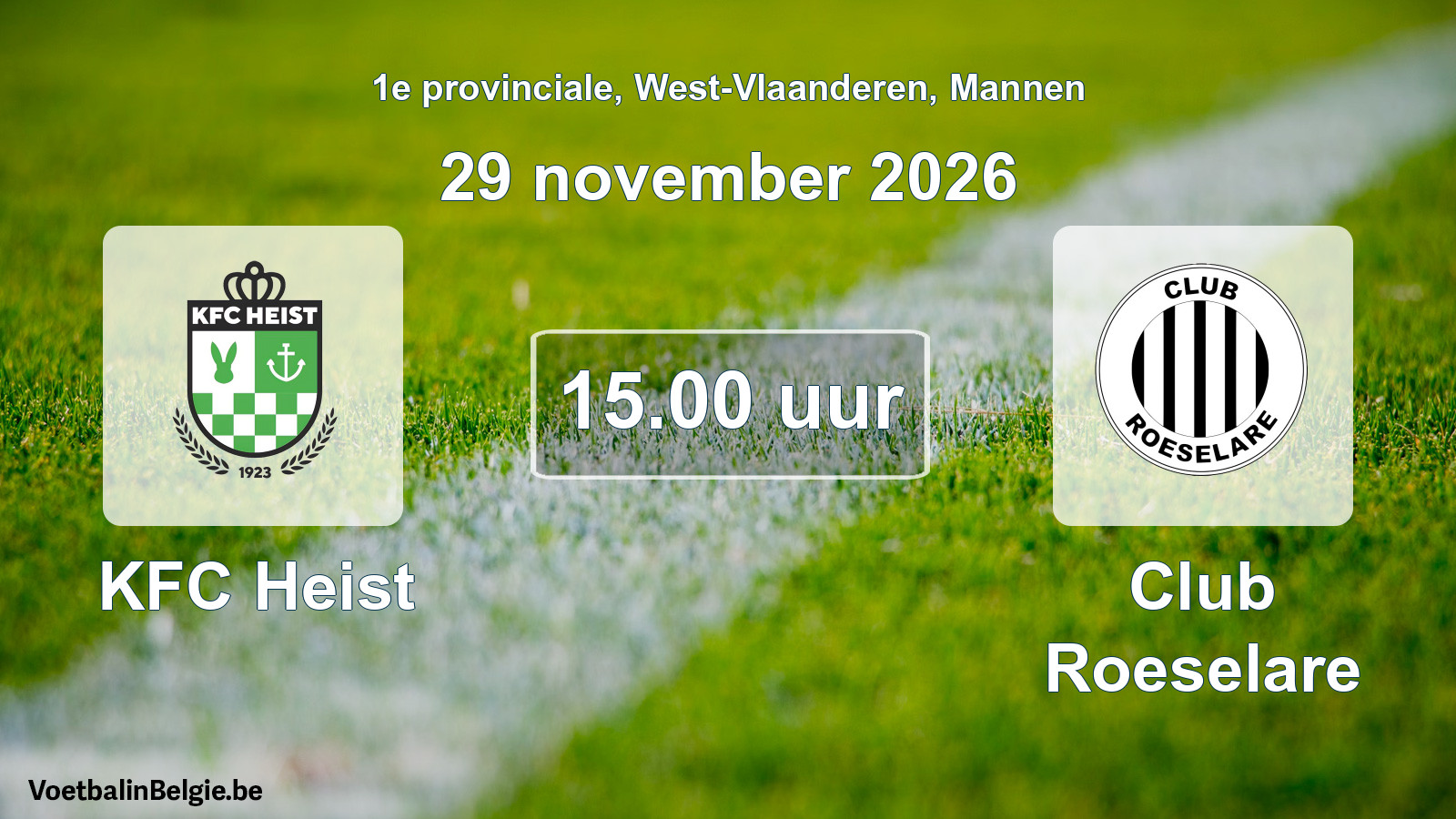 Geplande wedstrijd mannenvoetbal: KFC Heist - Club Roeselare (29 november 2026)
