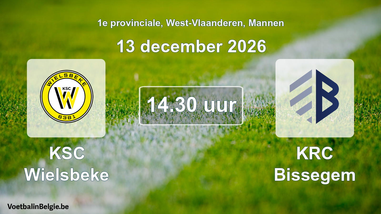 Geplande wedstrijd mannenvoetbal: KSC Wielsbeke - KRC Bissegem (13 december 2026)