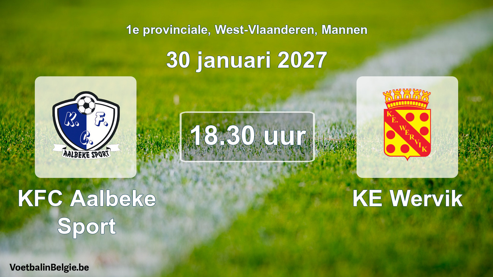 Geplande wedstrijd mannenvoetbal: KFC Aalbeke Sport - KE Wervik (30 januari 2027)