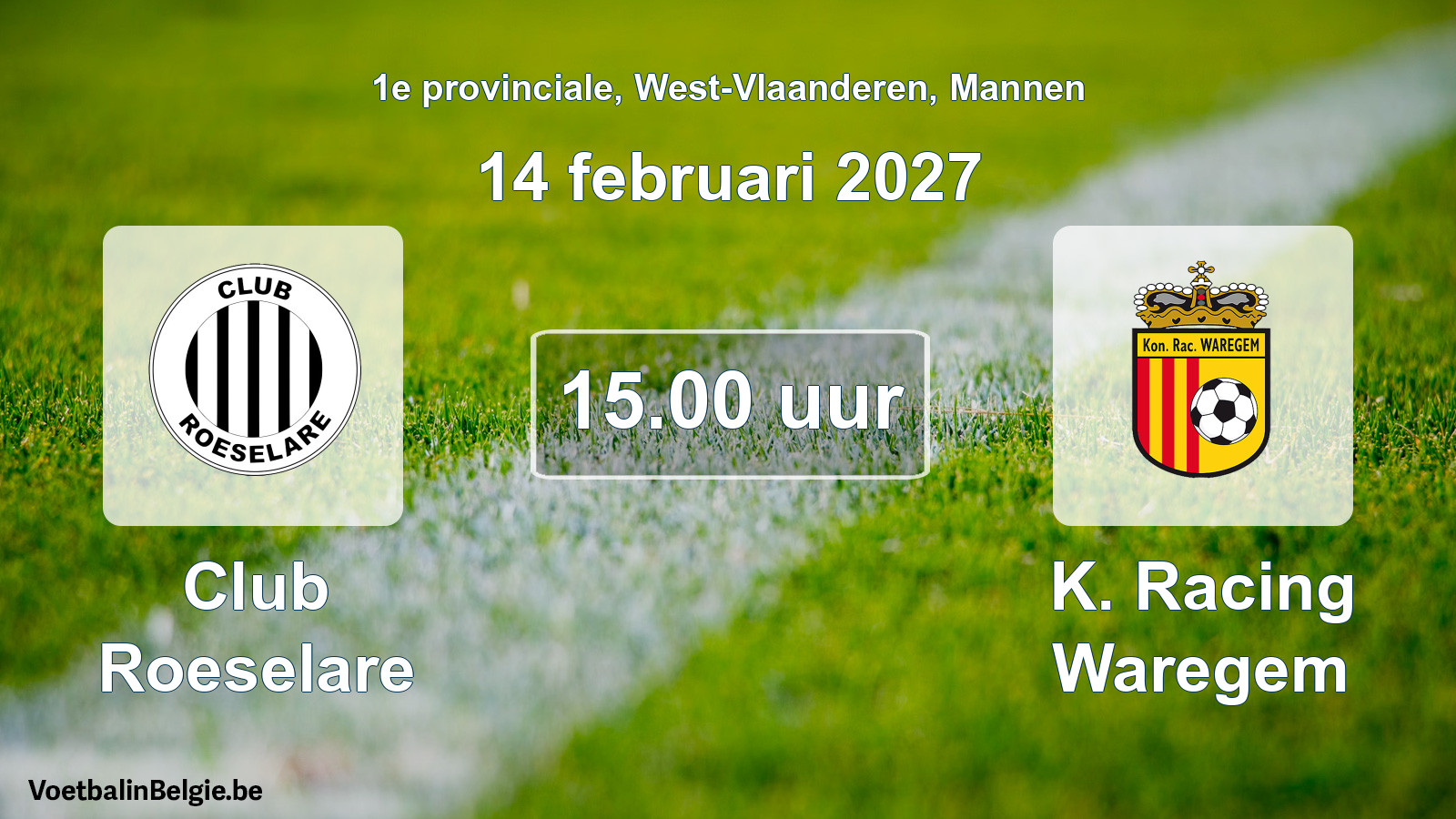 Geplande wedstrijd mannenvoetbal: Club Roeselare - K. Racing Waregem (14 februari 2027)