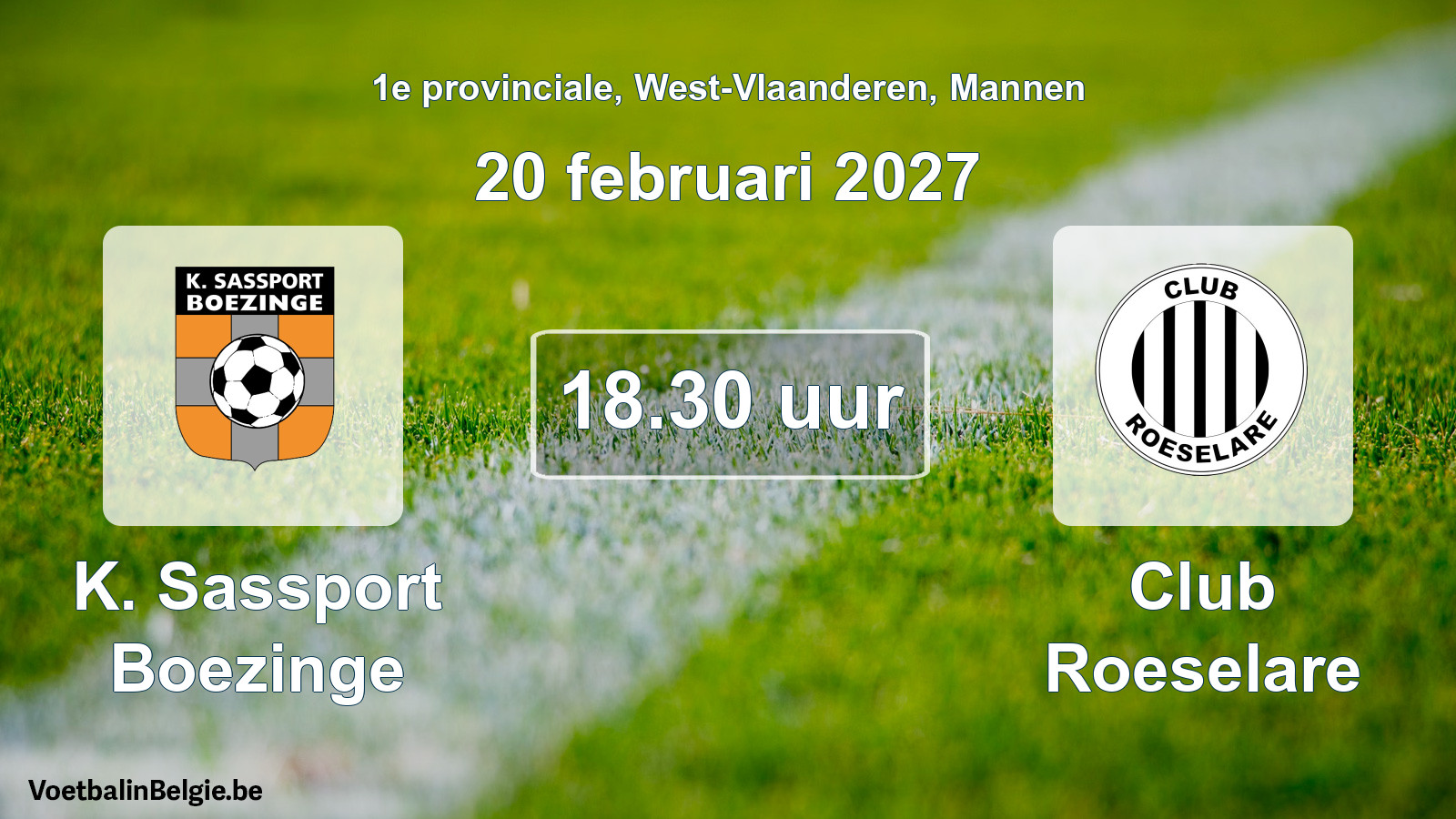 Geplande wedstrijd mannenvoetbal: K. Sassport Boezinge - Club Roeselare (20 februari 2027)