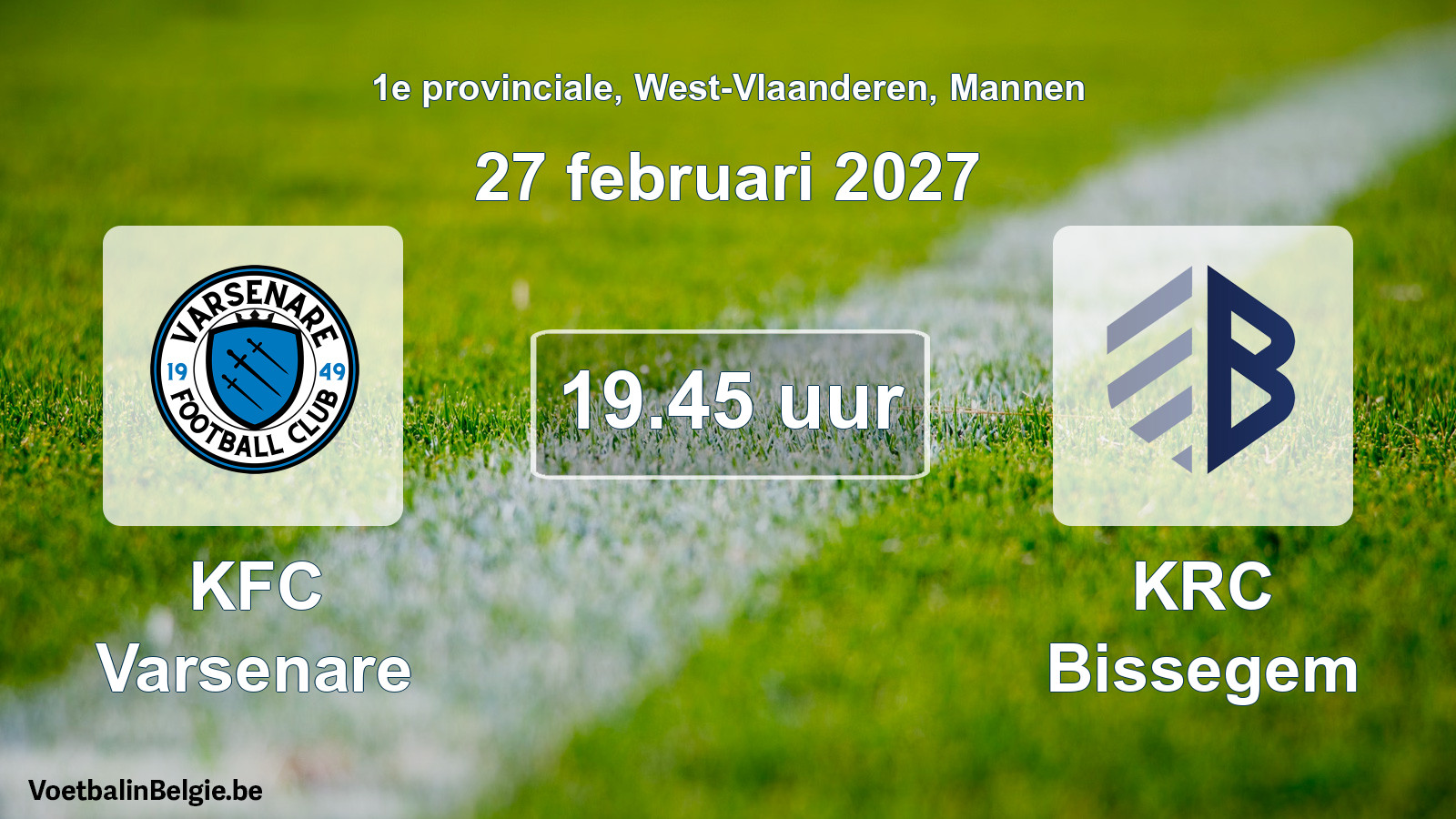Geplande wedstrijd mannenvoetbal: KFC Varsenare - KRC Bissegem (27 februari 2027)