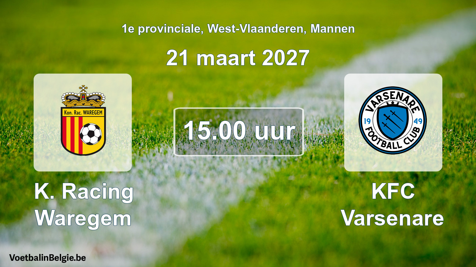 Geplande wedstrijd mannenvoetbal: K. Racing Waregem - KFC Varsenare (21 maart 2027)