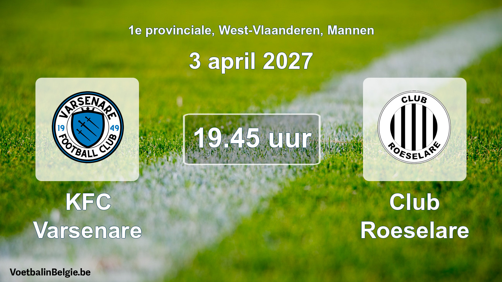 Geplande wedstrijd mannenvoetbal: KFC Varsenare - Club Roeselare (3 april 2027)