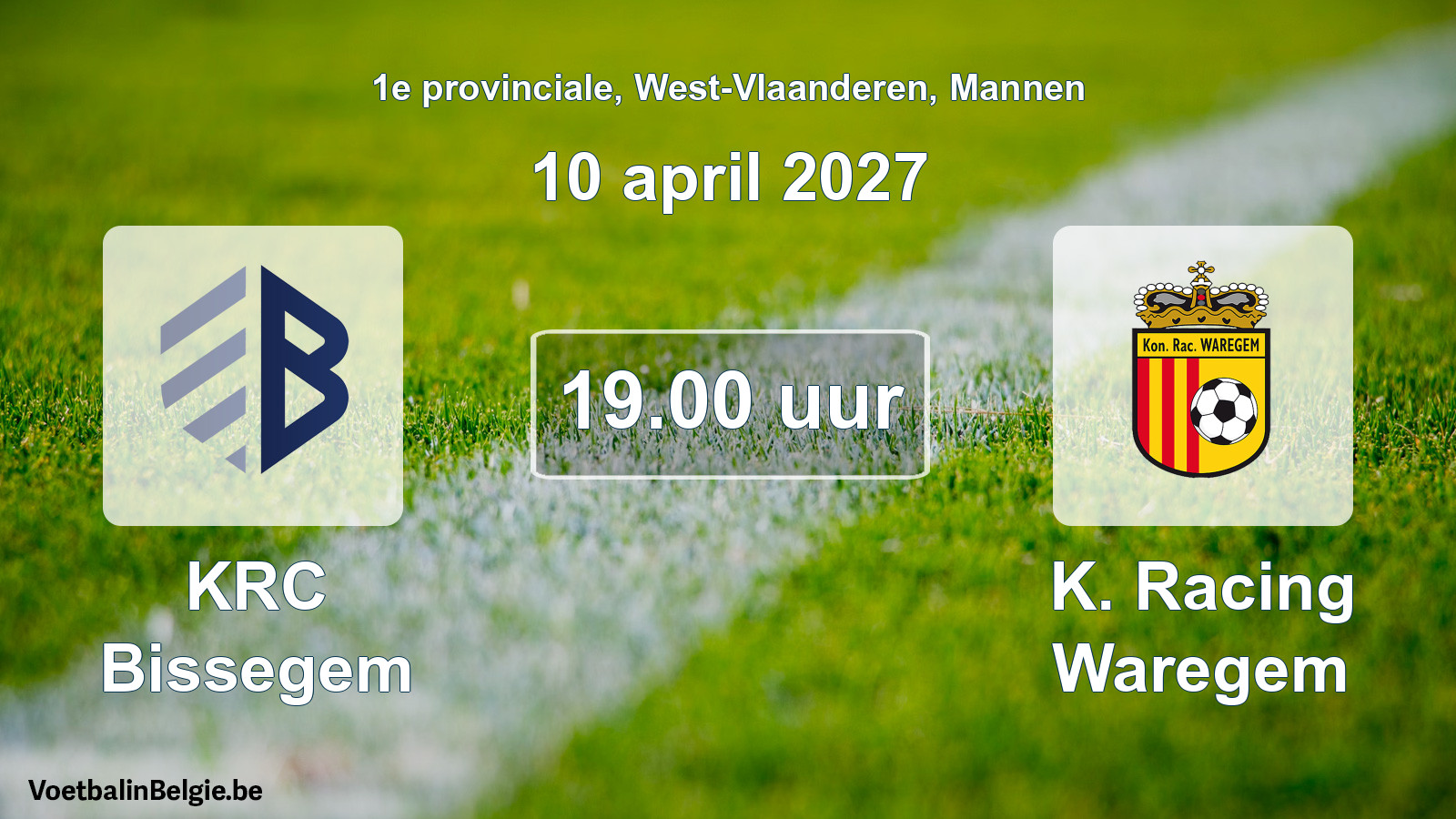 Scheduled match men football: KRC Bissegem - K. Racing Waregem (10 April 2027)