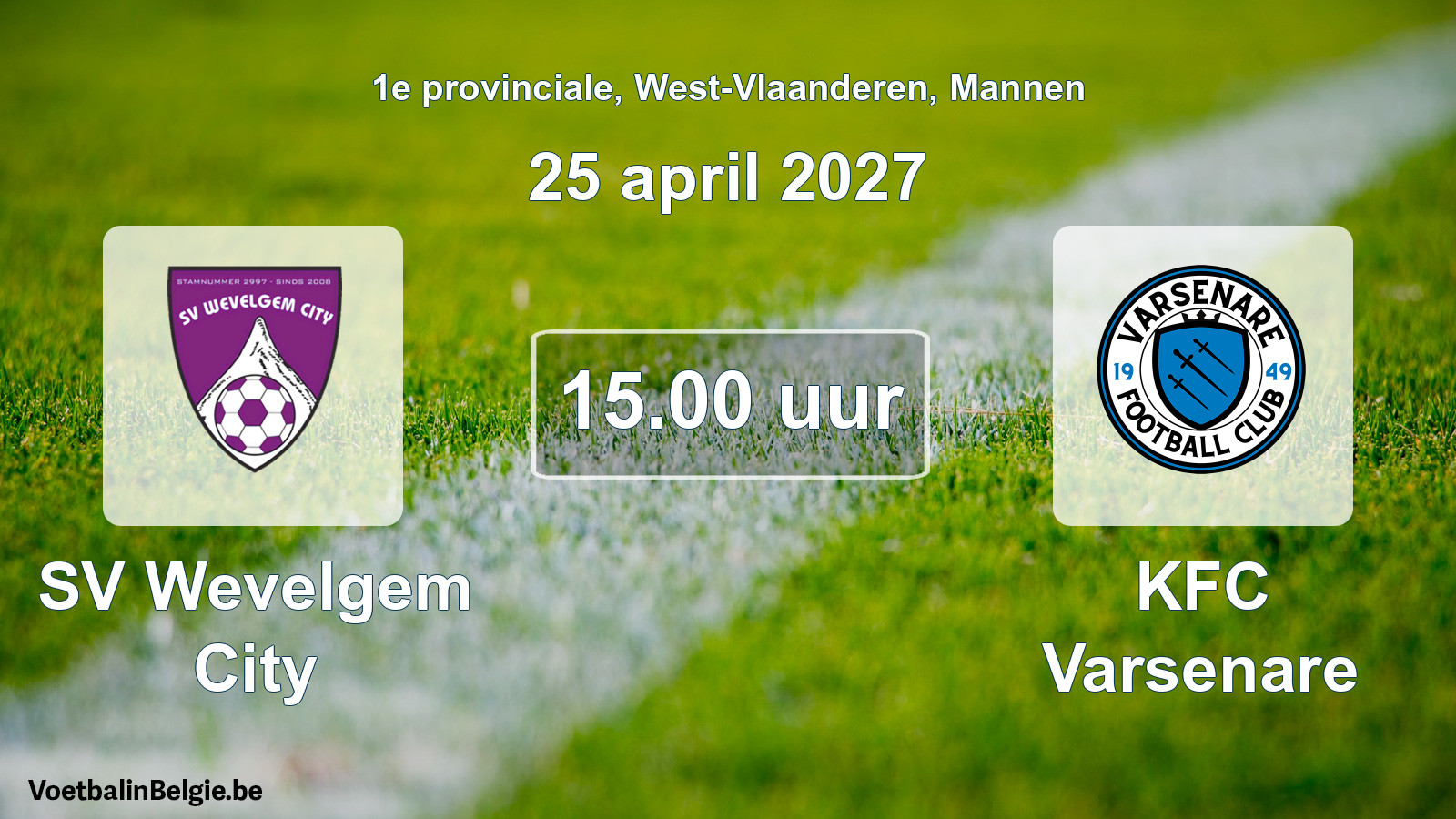 Geplande wedstrijd mannenvoetbal: SV Wevelgem City - KFC Varsenare (25 april 2027)