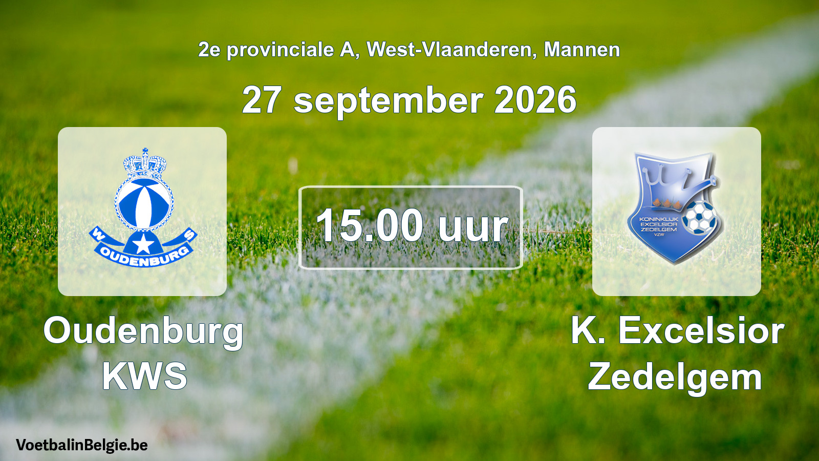 Match prévu football hommes: Oudenburg KWS - K. Excelsior Zedelgem (27 septembre 2026)