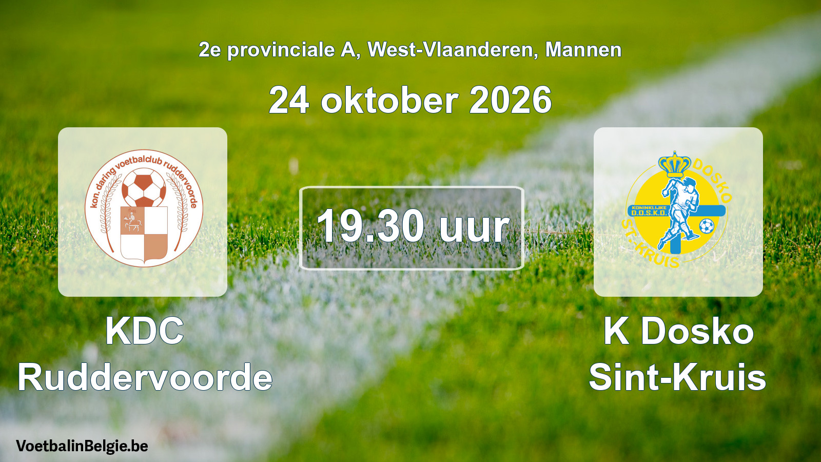Match prévu football hommes: KDC Ruddervoorde - K Dosko Sint-Kruis (24 octobre 2026)