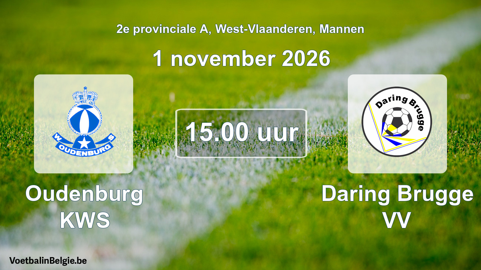 Match prévu football hommes: Oudenburg KWS - Daring Brugge VV (1 novembre 2026)