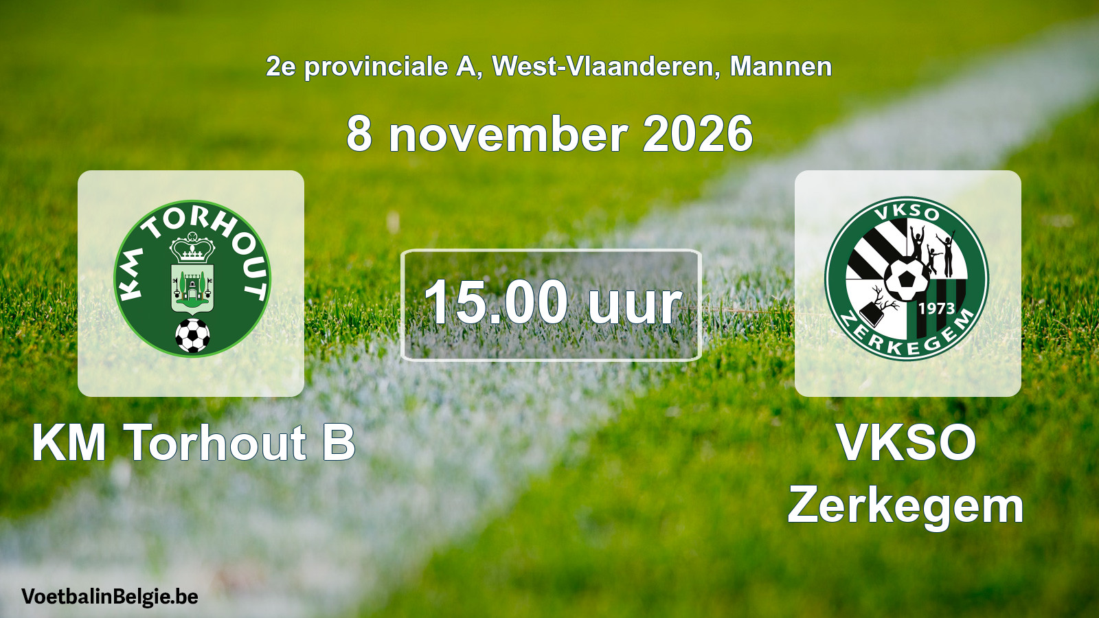 Scheduled match men football: KM Torhout B - VKSO Zerkegem (8 November 2026)