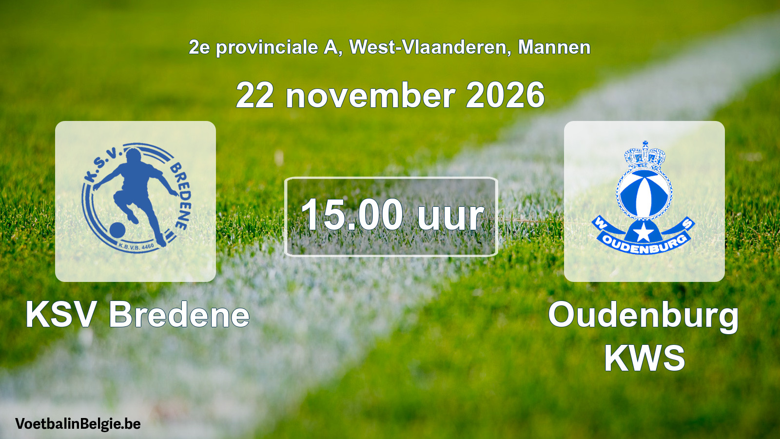 Scheduled match men football: KSV Bredene - Oudenburg KWS (22 November 2026)
