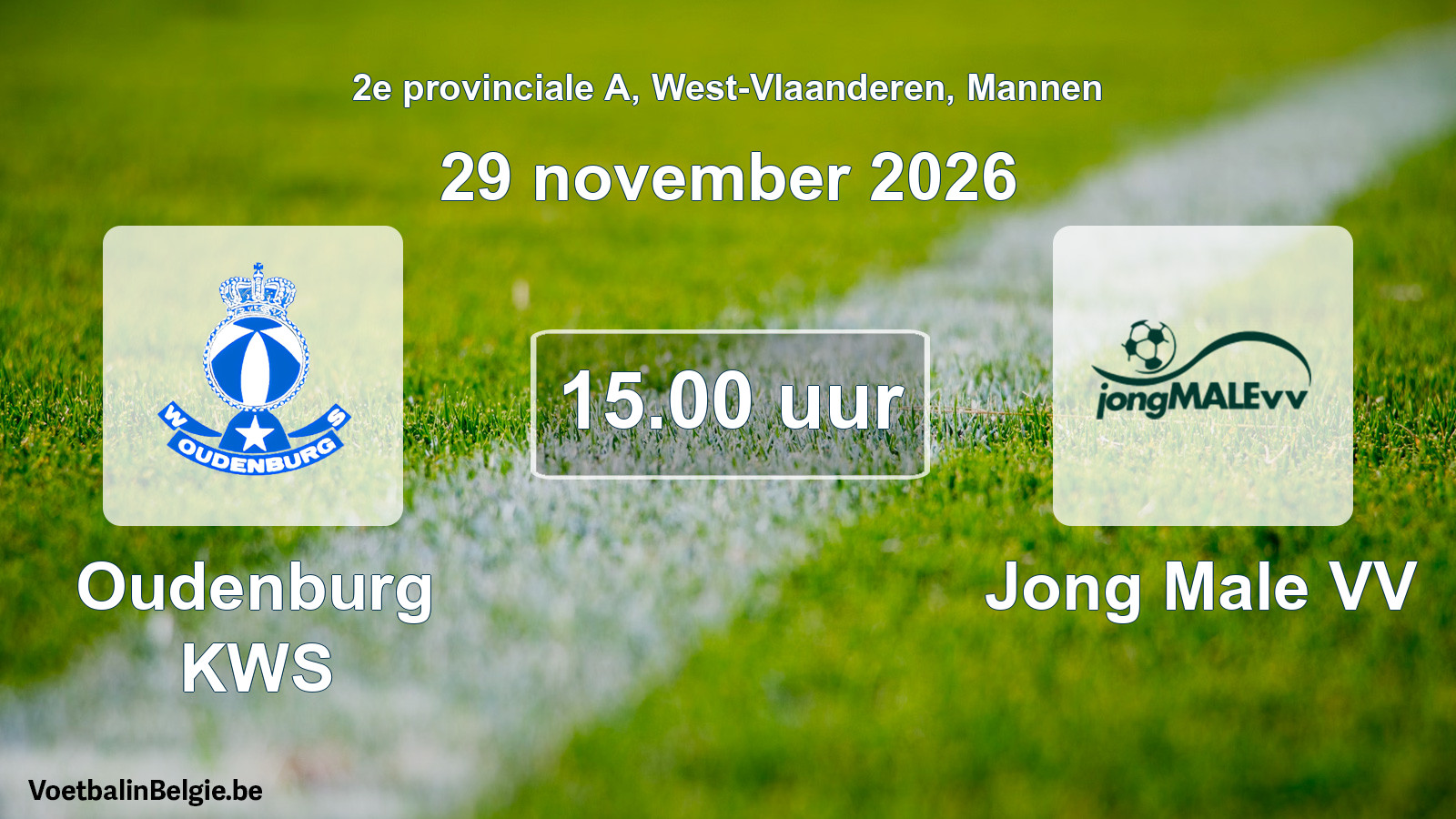 Geplantes Spiel männer-Fußball: Oudenburg KWS - Jong Male VV (29 November 2026)
