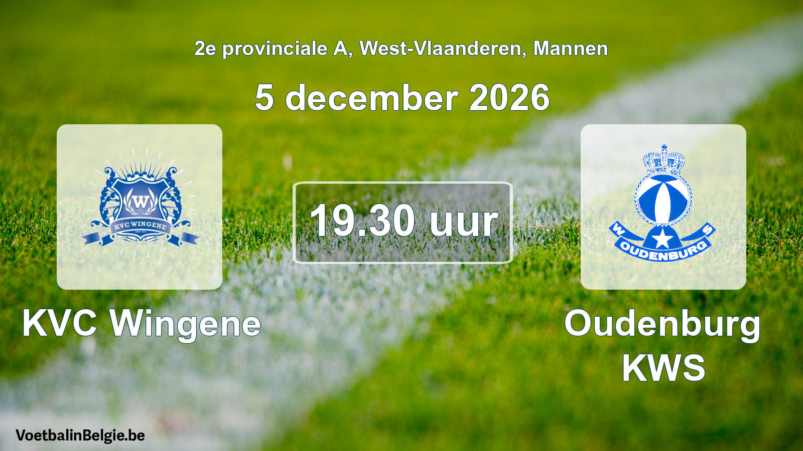 Scheduled match men football: KVC Wingene - Oudenburg KWS (5 December 2026)