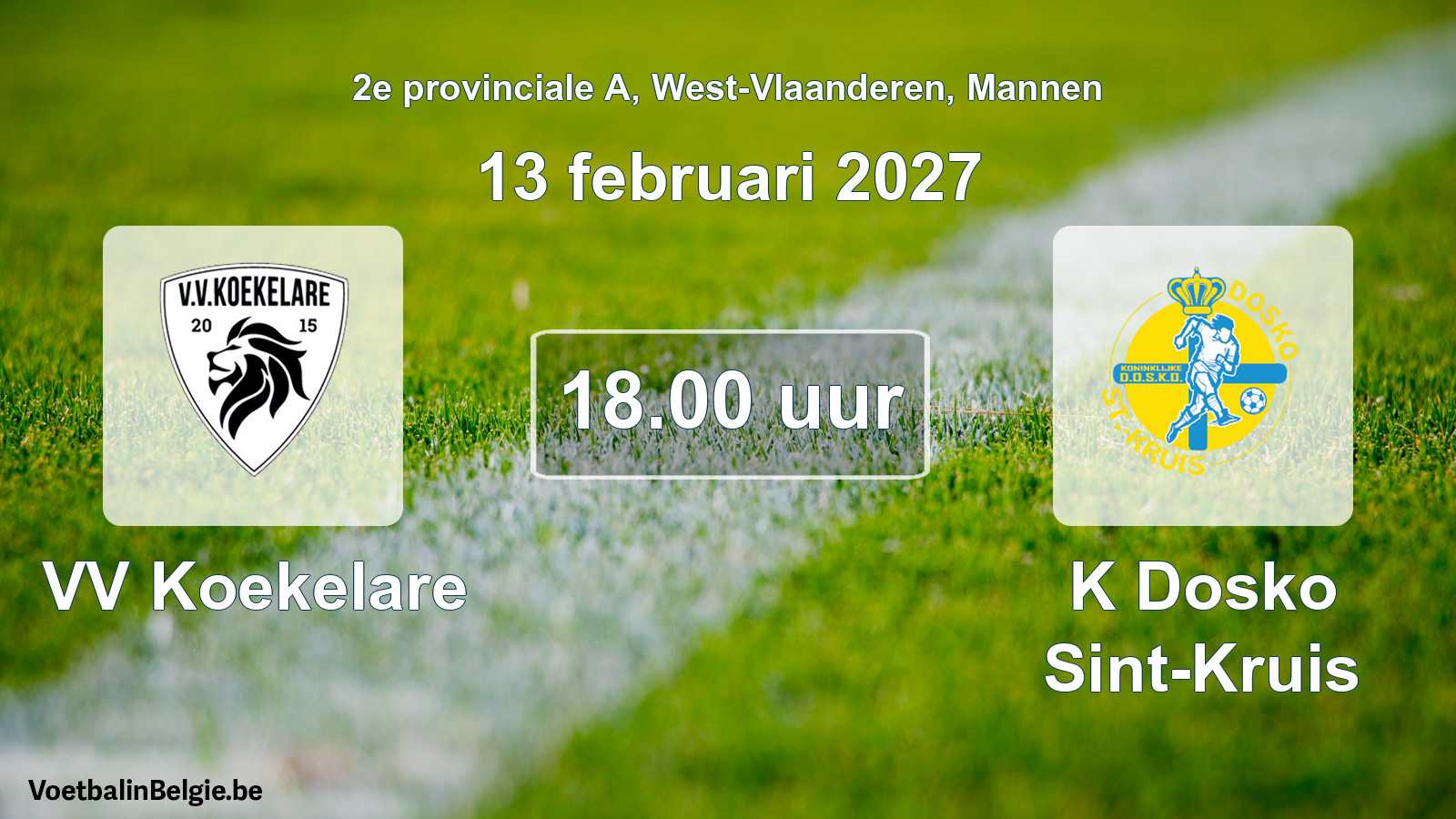 Match prévu football hommes: VV Koekelare - K Dosko Sint-Kruis (13 février 2027)