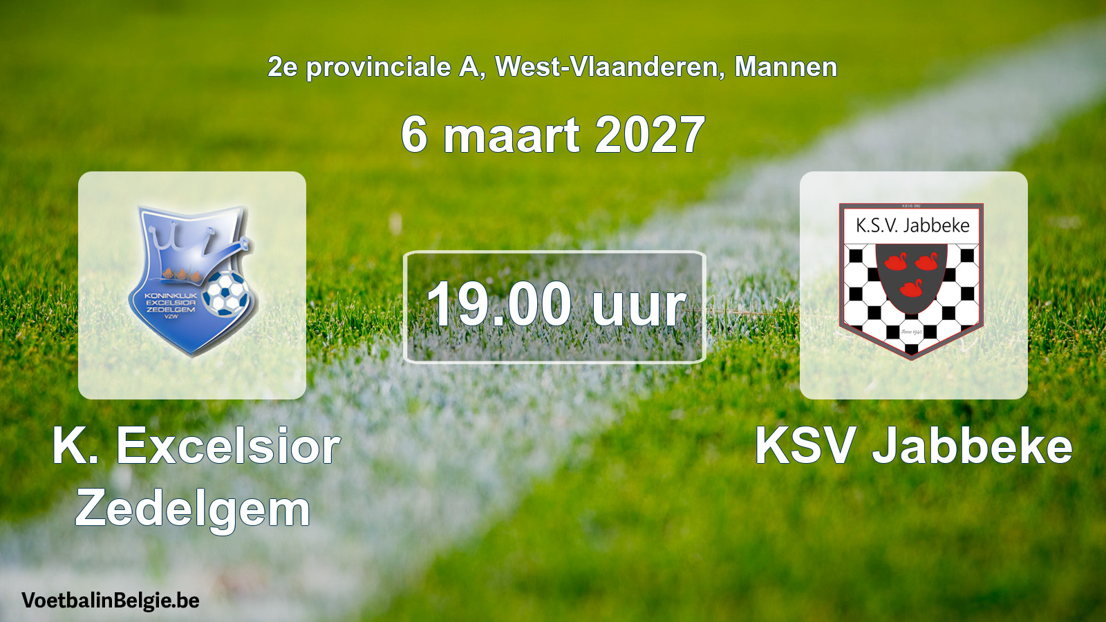 Scheduled match men football: K. Excelsior Zedelgem - KSV Jabbeke (6 March 2027)