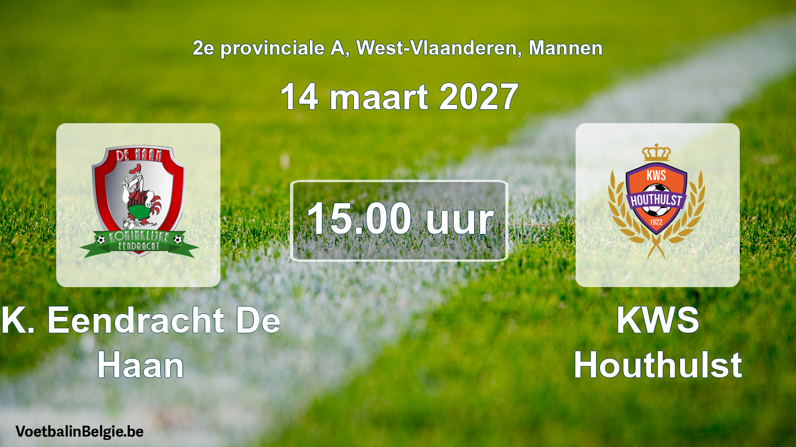 Geplande wedstrijd mannenvoetbal: K. Eendracht De Haan - KWS Houthulst (14 maart 2027)