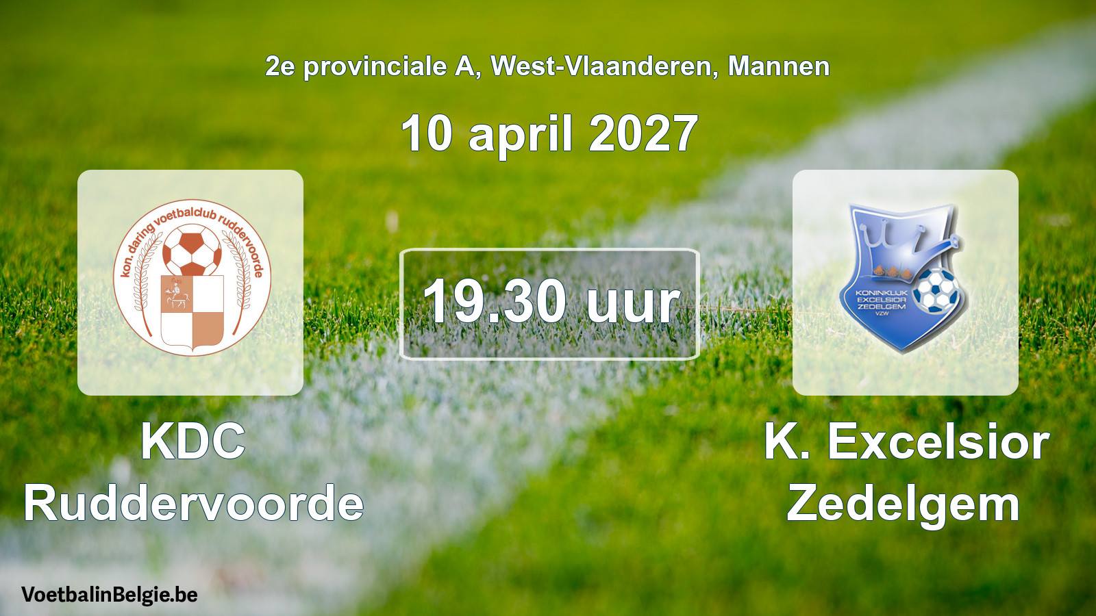 Scheduled match men football: KDC Ruddervoorde - K. Excelsior Zedelgem (10 April 2027)