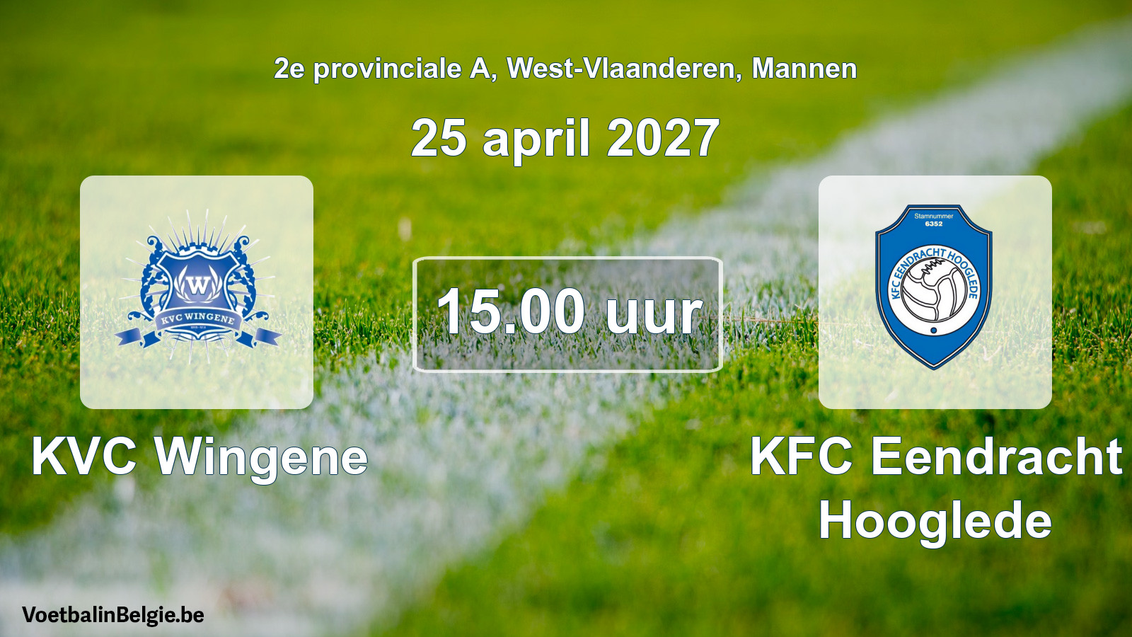 Geplantes Spiel männer-Fußball: KVC Wingene - KFC Eendracht Hooglede (25 April 2027)