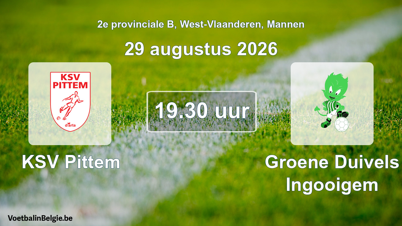 Scheduled match men football: KSV Pittem - Groene Duivels Ingooigem (29 August 2026)