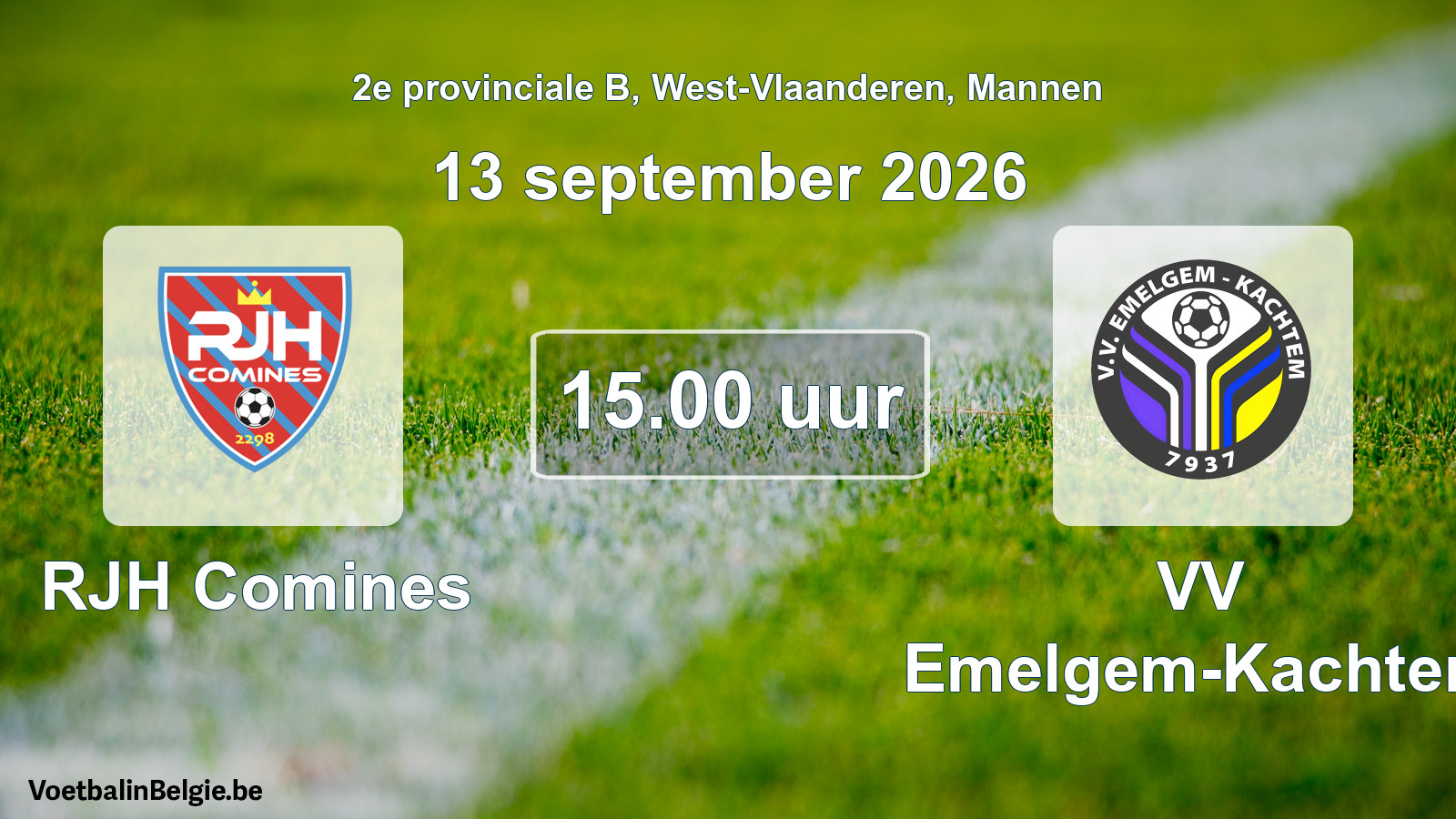 Geplande wedstrijd mannenvoetbal: RJH Comines - VV Emelgem-Kachtem (13 september 2026)