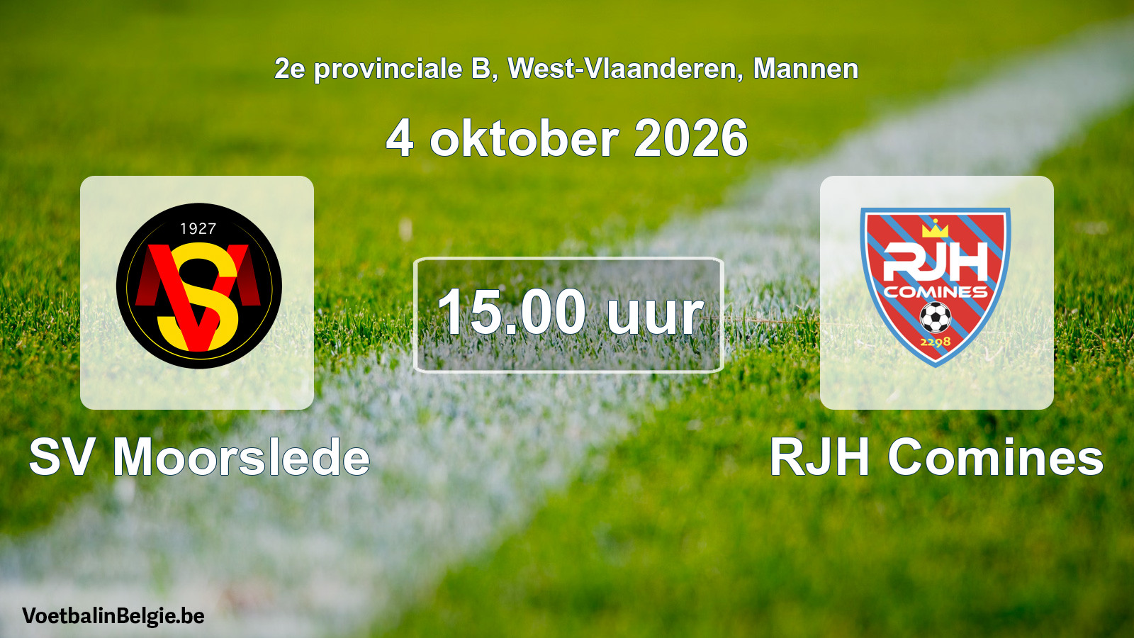 Geplantes Spiel männer-Fußball: SV Moorslede - RJH Comines (4 Oktober 2026)