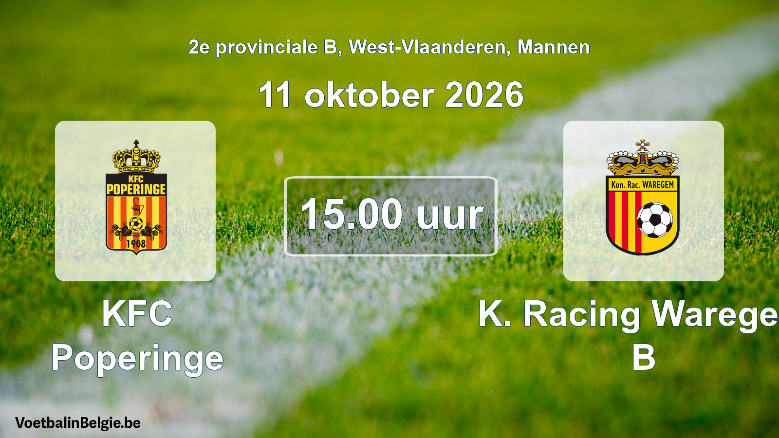 Match prévu football hommes: KFC Poperinge - K. Racing Waregem B (11 octobre 2026)