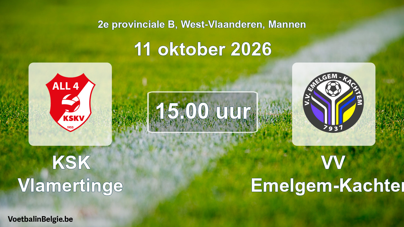 Geplantes Spiel männer-Fußball: KSK Vlamertinge - VV Emelgem-Kachtem (11 Oktober 2026)