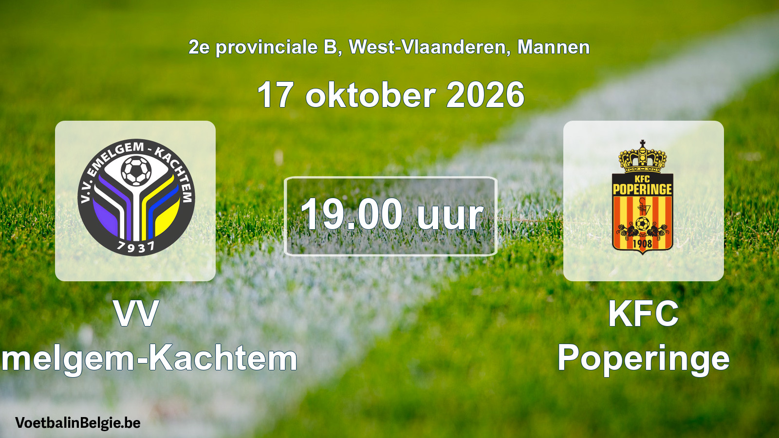 Geplantes Spiel männer-Fußball: VV Emelgem-Kachtem - KFC Poperinge (17 Oktober 2026)