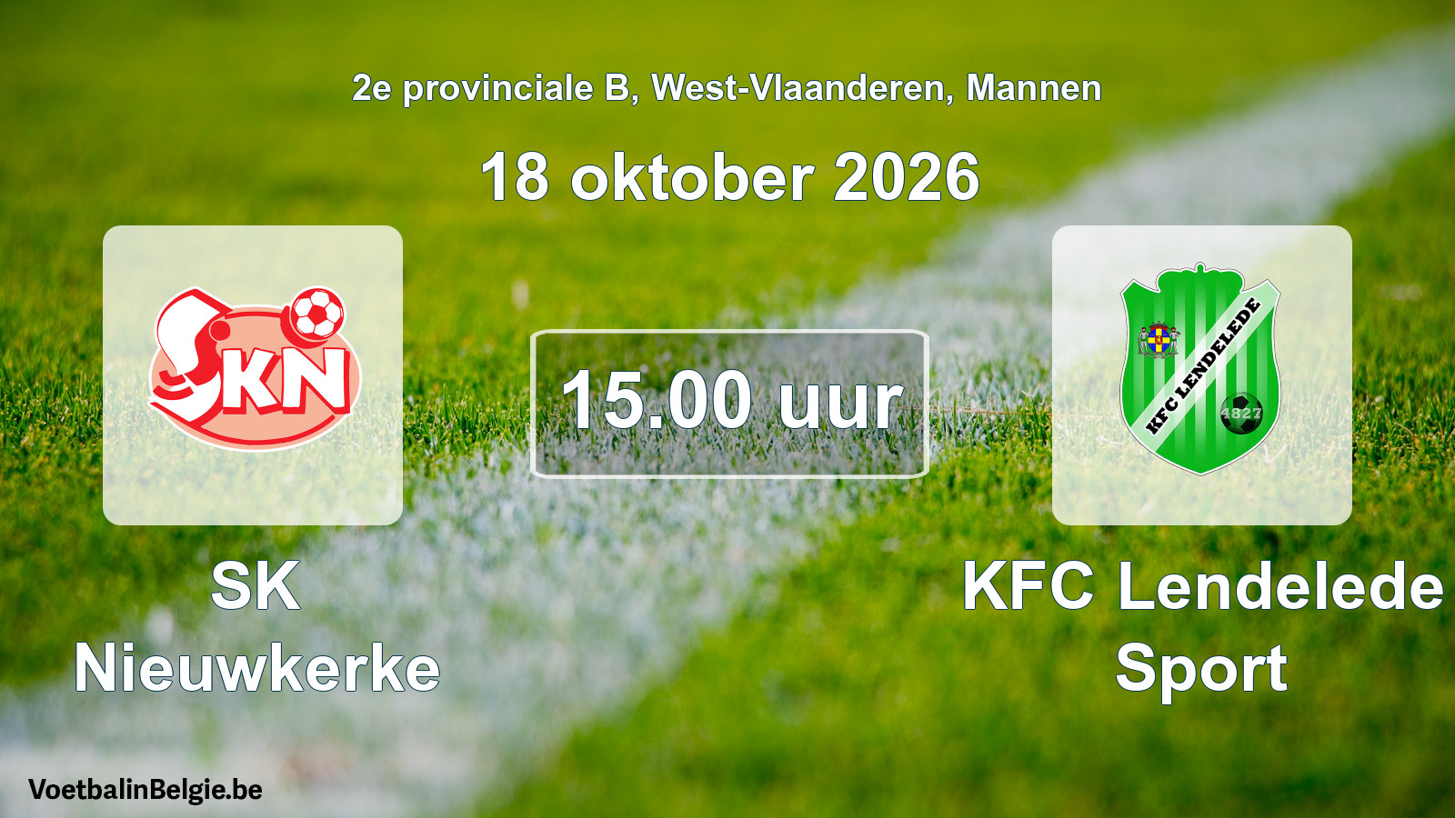 Scheduled match men football: SK Nieuwkerke - KFC Lendelede Sport (18 October 2026)