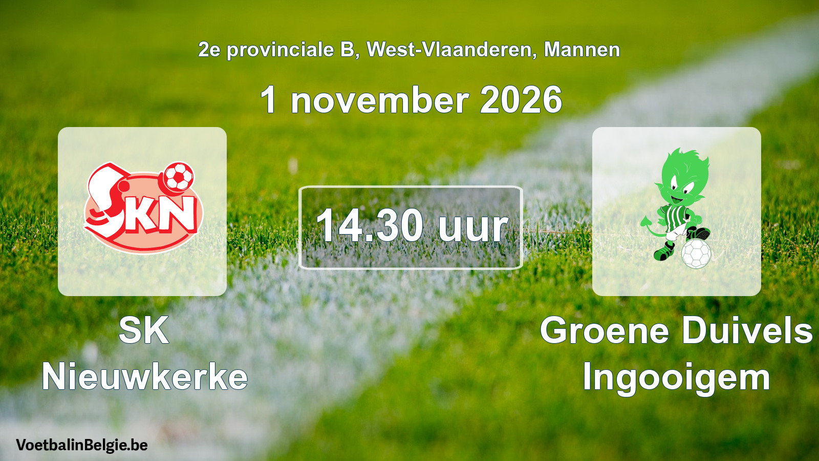 Geplantes Spiel männer-Fußball: SK Nieuwkerke - Groene Duivels Ingooigem (1 November 2026)