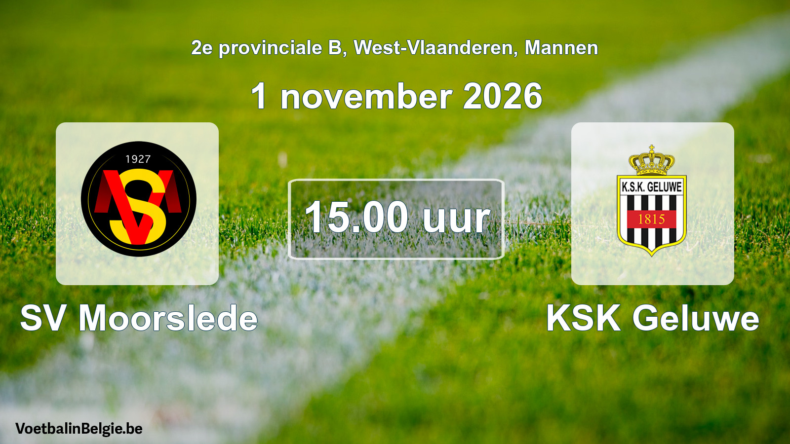 Geplantes Spiel männer-Fußball: SV Moorslede - KSK Geluwe (1 November 2026)