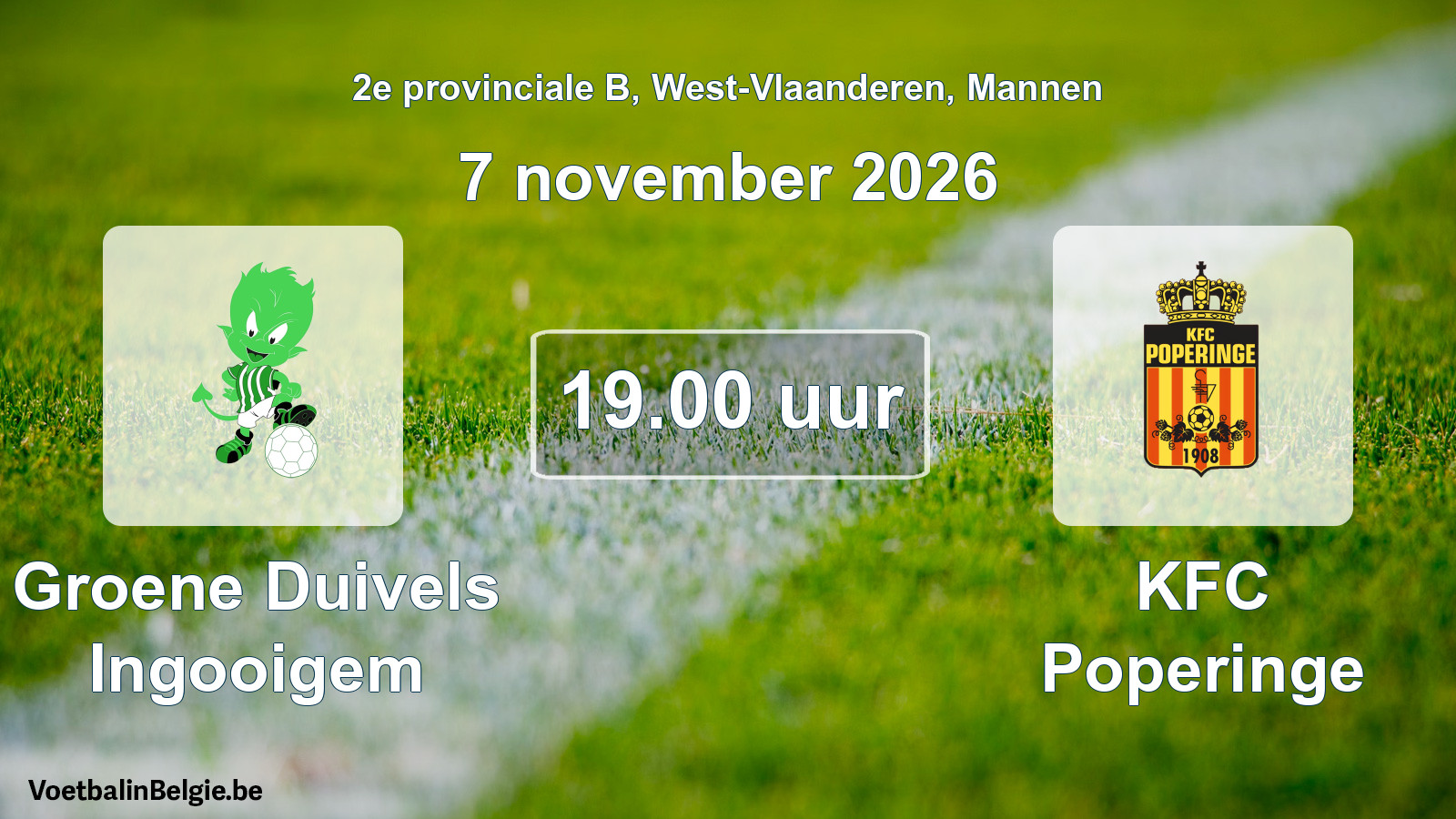 Scheduled match men football: Groene Duivels Ingooigem - KFC Poperinge (7 November 2026)