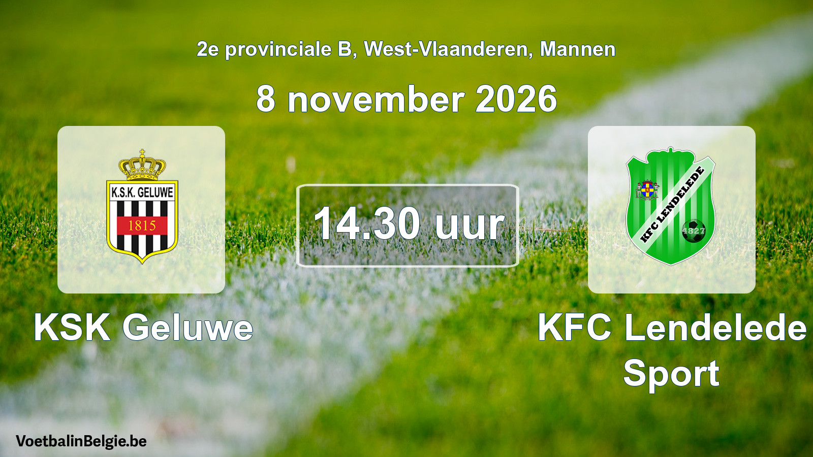 Geplande wedstrijd mannenvoetbal: KSK Geluwe - KFC Lendelede Sport (8 november 2026)
