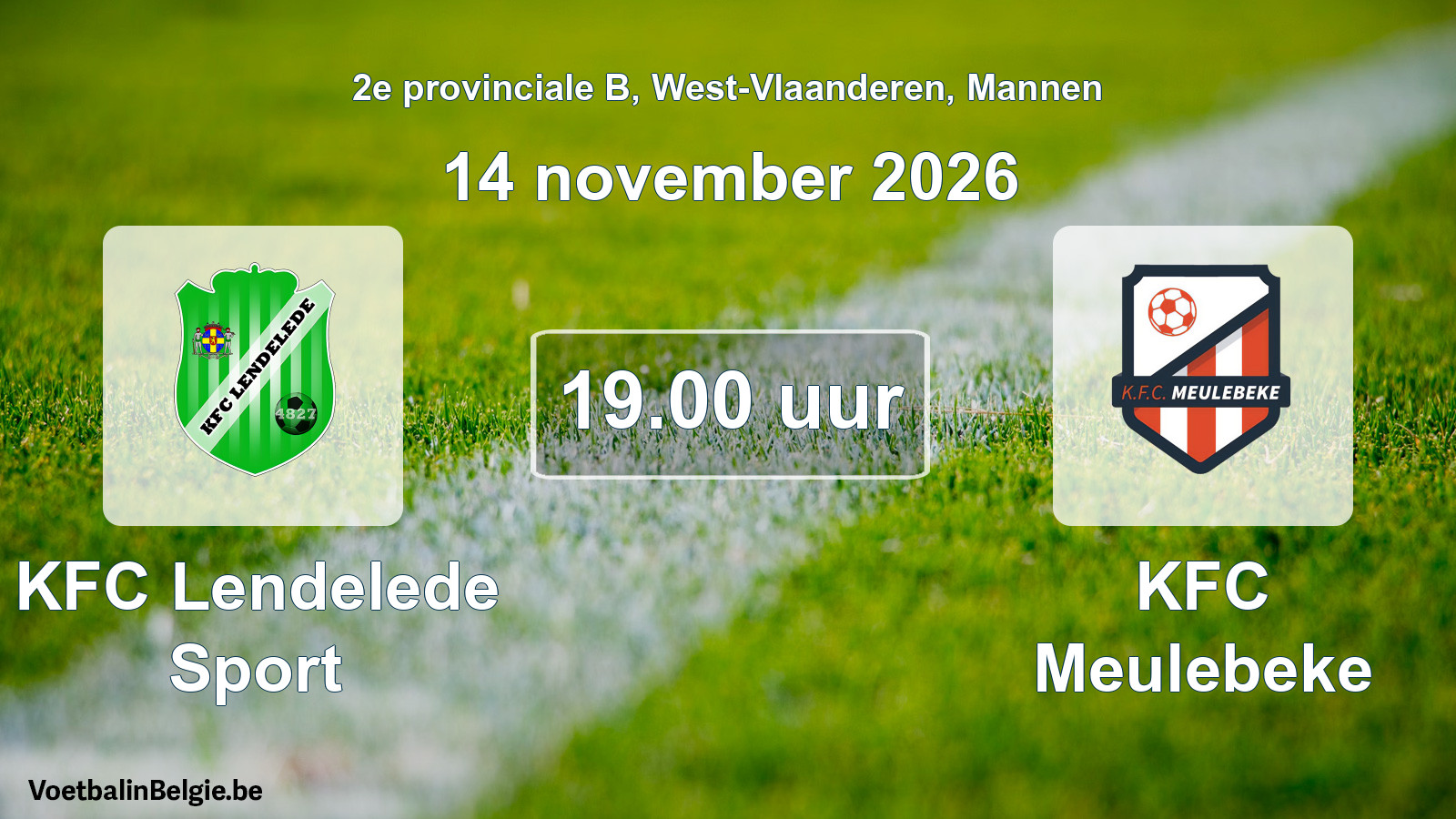 Geplantes Spiel männer-Fußball: KFC Lendelede Sport - KFC Meulebeke (14 November 2026)