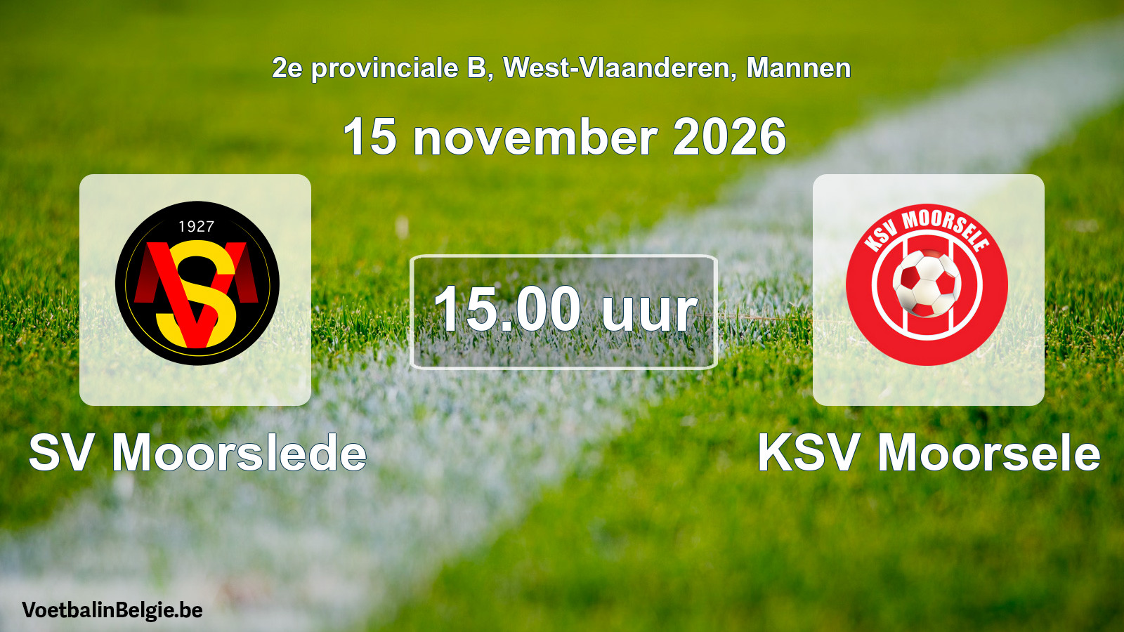 Geplantes Spiel männer-Fußball: SV Moorslede - KSV Moorsele (15 November 2026)
