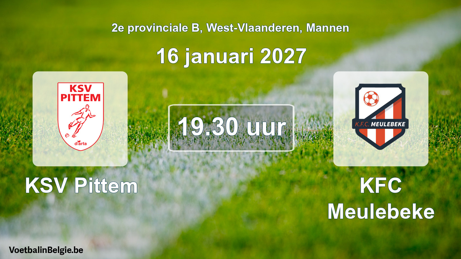 Scheduled match men football: KSV Pittem - KFC Meulebeke (16 January 2027)