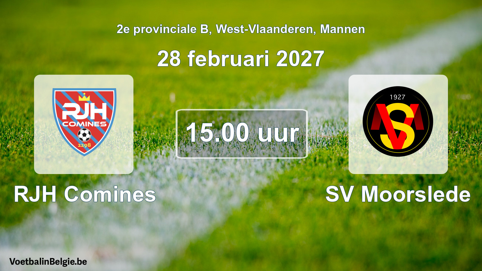 Geplande wedstrijd mannenvoetbal: RJH Comines - SV Moorslede (28 februari 2027)