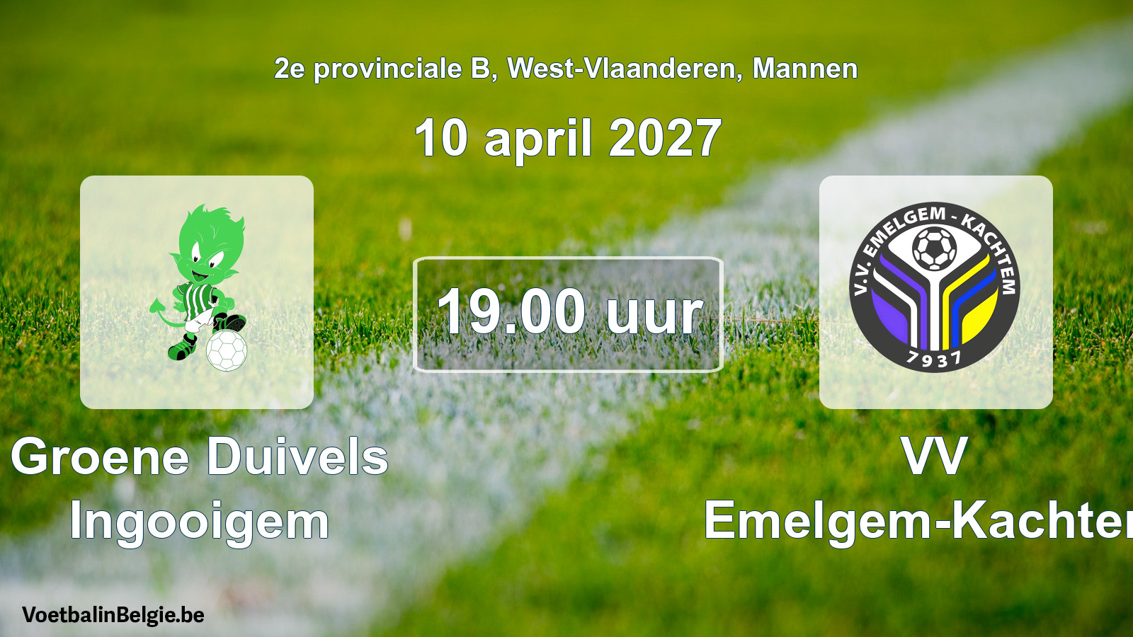 Geplantes Spiel männer-Fußball: Groene Duivels Ingooigem - VV Emelgem-Kachtem (10 April 2027)