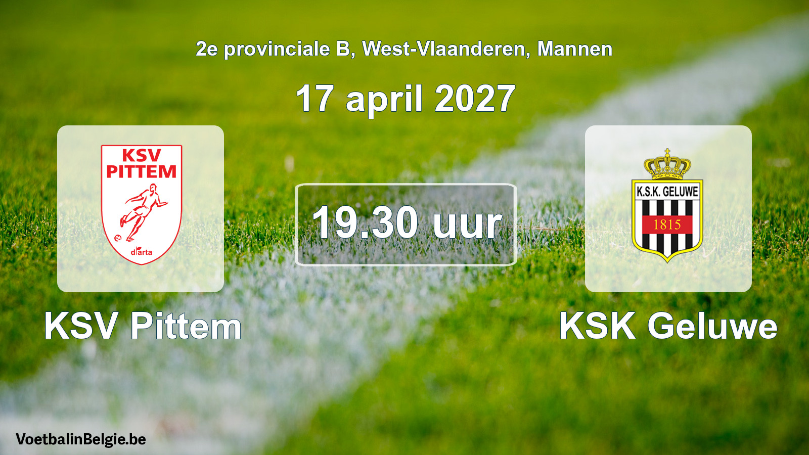 Match prévu football hommes: KSV Pittem - KSK Geluwe (17 avril 2027)