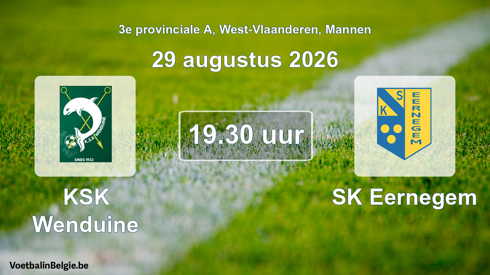 Geplande wedstrijd mannenvoetbal: KSK Wenduine - SK Eernegem (29 augustus 2026)