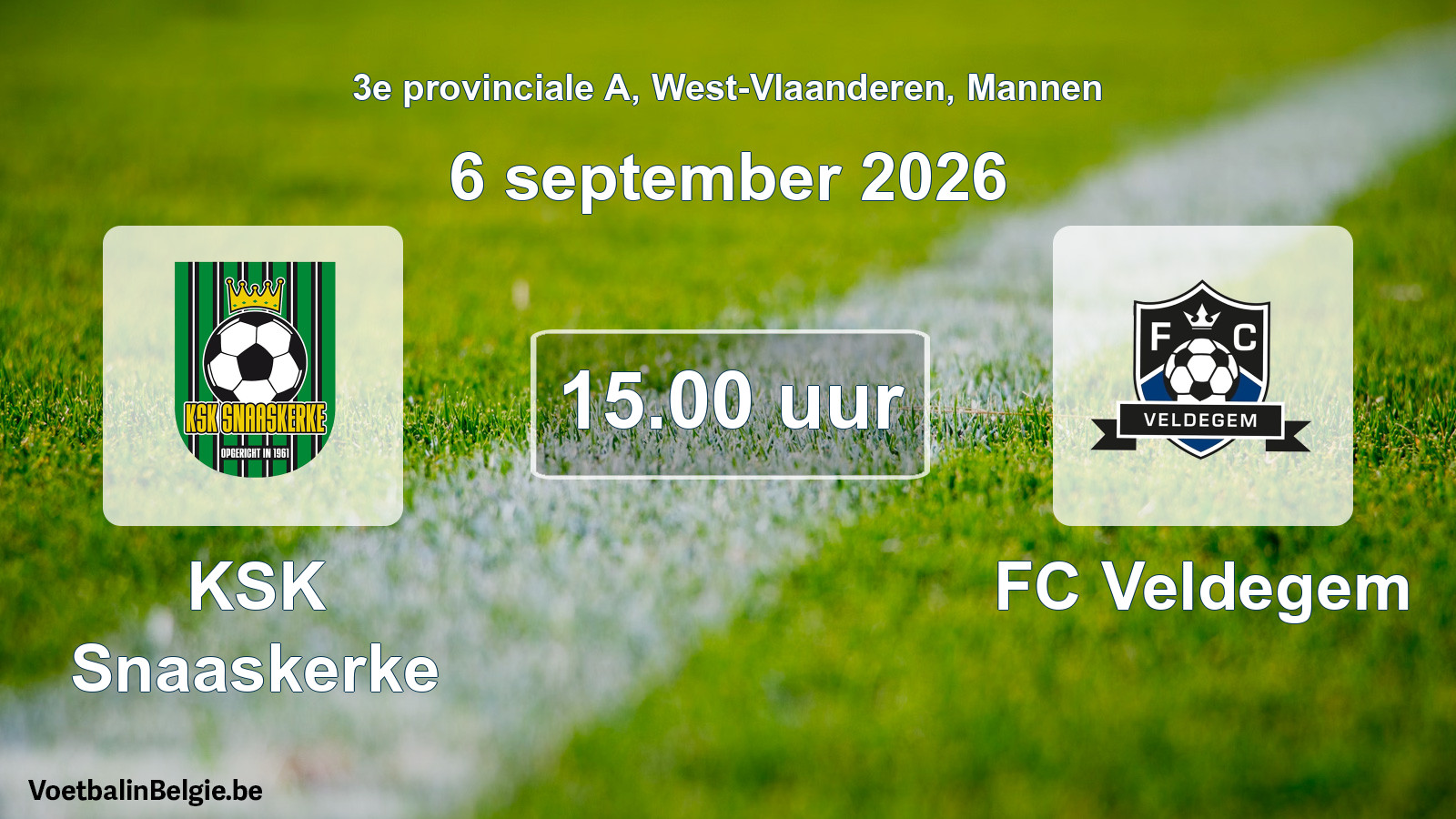 Geplande wedstrijd mannenvoetbal: KSK Snaaskerke - FC Veldegem (6 september 2026)