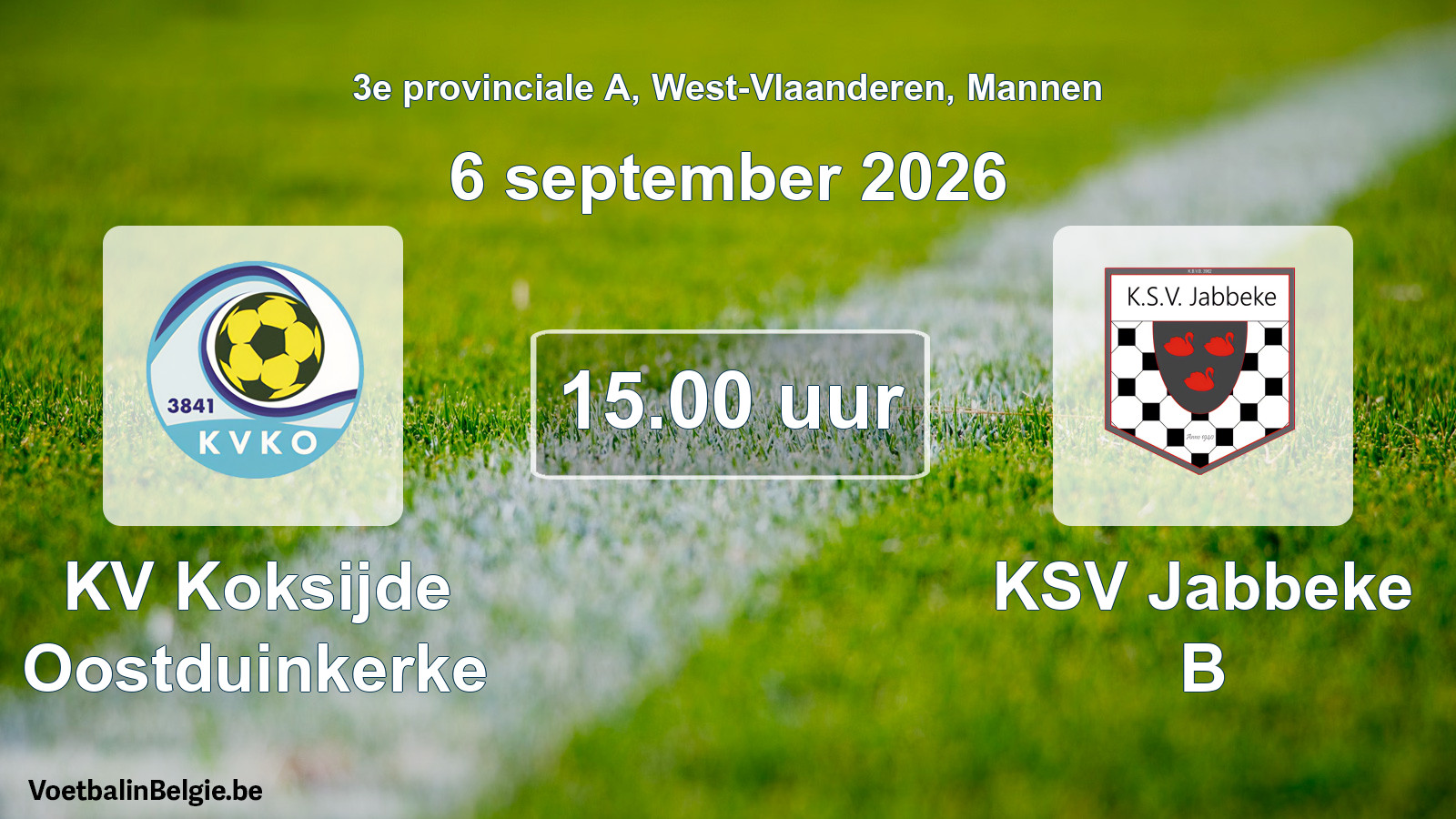 Geplande wedstrijd mannenvoetbal: KV Koksijde Oostduinkerke - KSV Jabbeke B (6 september 2026)