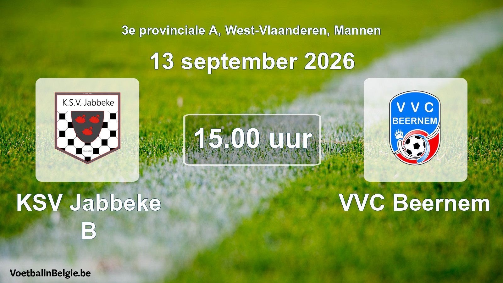 Geplande wedstrijd mannenvoetbal: KSV Jabbeke B - VVC Beernem (13 september 2026)