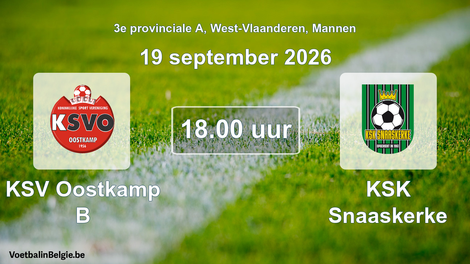 Geplande wedstrijd mannenvoetbal: KSV Oostkamp B - KSK Snaaskerke (19 september 2026)