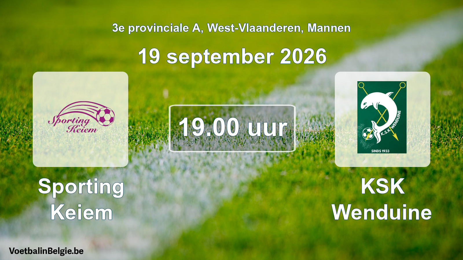 Scheduled match men football: Sporting Keiem - KSK Wenduine (19 September 2026)