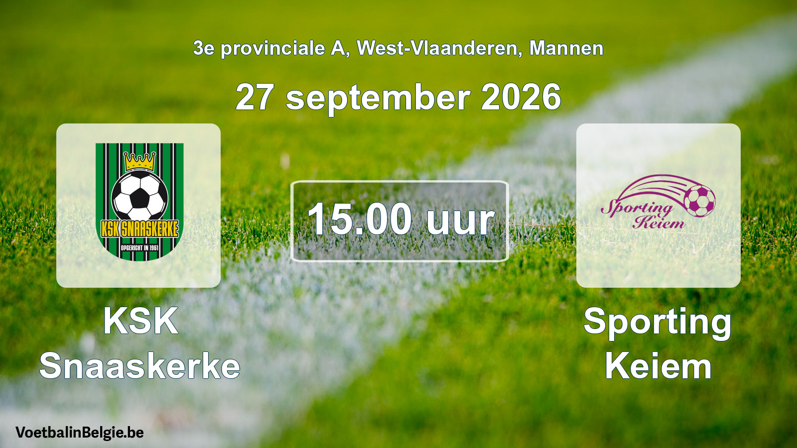 Geplande wedstrijd mannenvoetbal: KSK Snaaskerke - Sporting Keiem (27 september 2026)