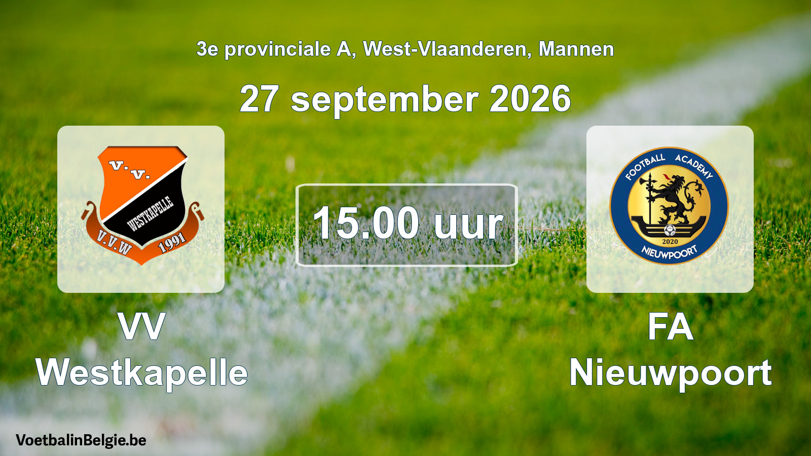 Geplande wedstrijd mannenvoetbal: VV Westkapelle - FA Nieuwpoort (27 september 2026)
