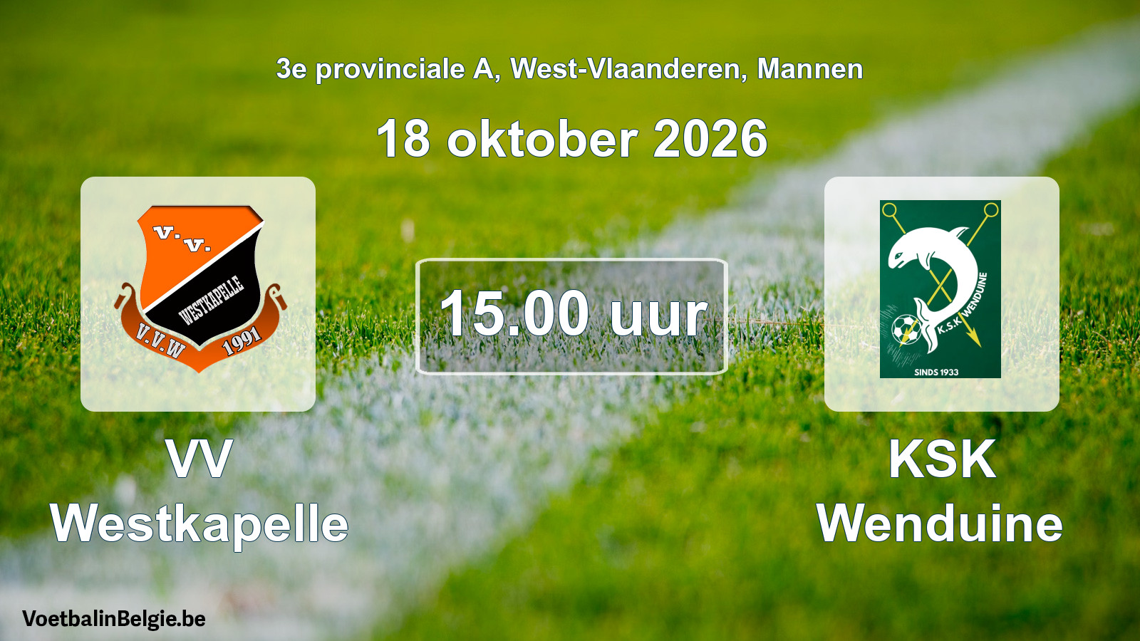 Geplande wedstrijd mannenvoetbal: VV Westkapelle - KSK Wenduine (18 oktober 2026)